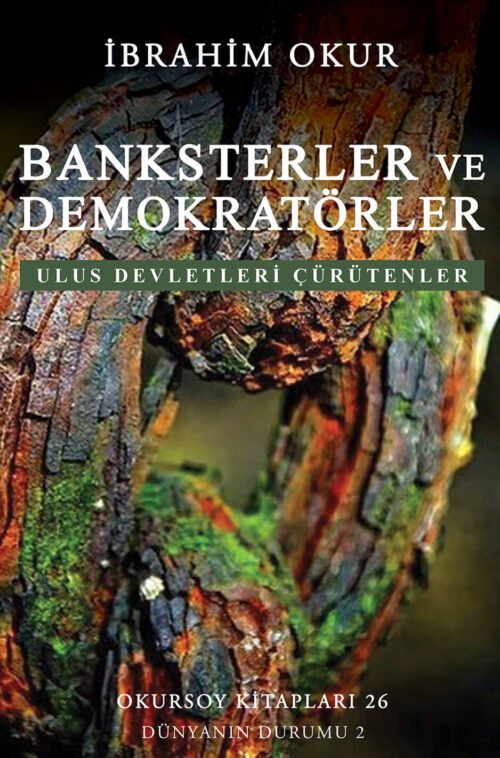 BANKSTERLER VE DEMOKRATÖRLER