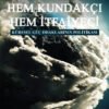 HEM KUNDAKÇI HEM İTFAİYECİ